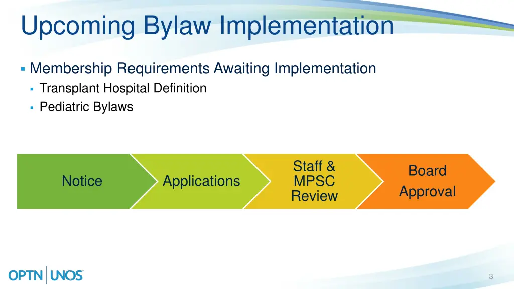 upcoming bylaw implementation