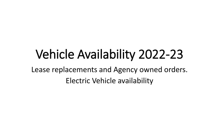 vehicle availability 2022 vehicle availability