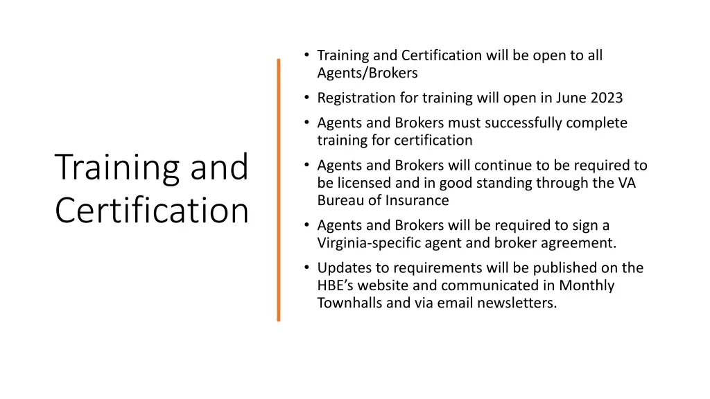 training and certification will be open