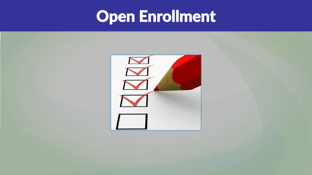 open enrollment open enrollment