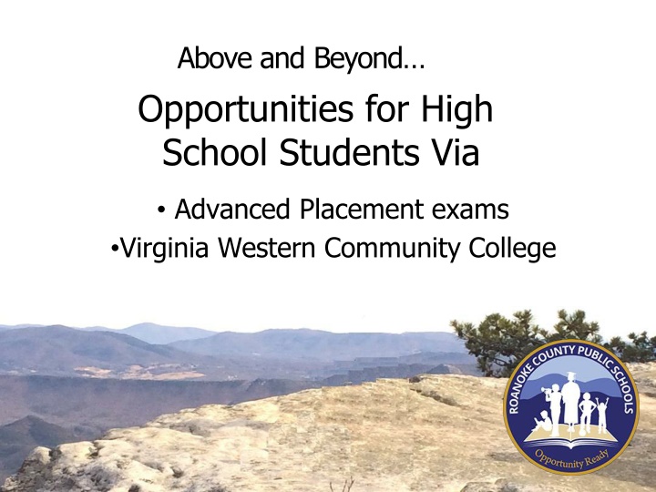 above and beyond opportunities for high school