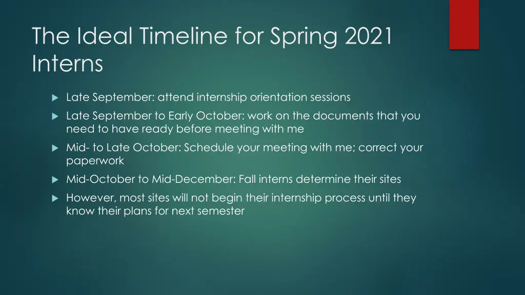 the ideal timeline for spring 2021 interns