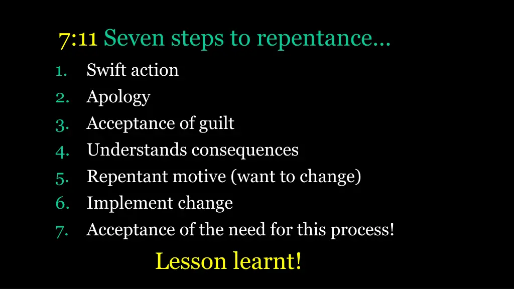 7 11 seven steps to repentance 1 swift action