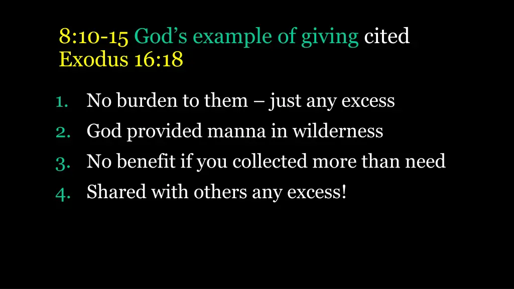 8 10 15 god s example of giving cited exodus 16 18