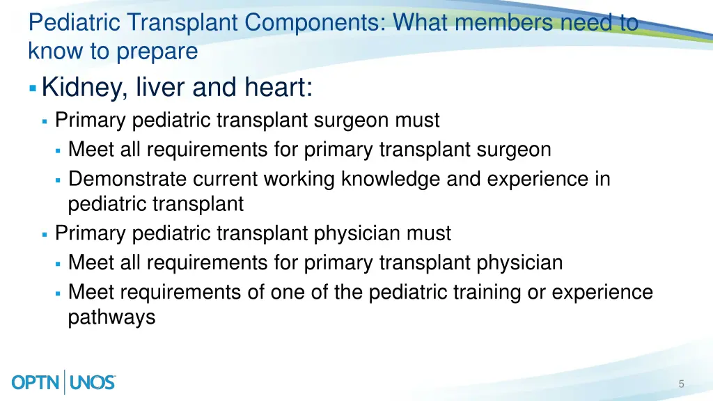 pediatric transplant components what members need