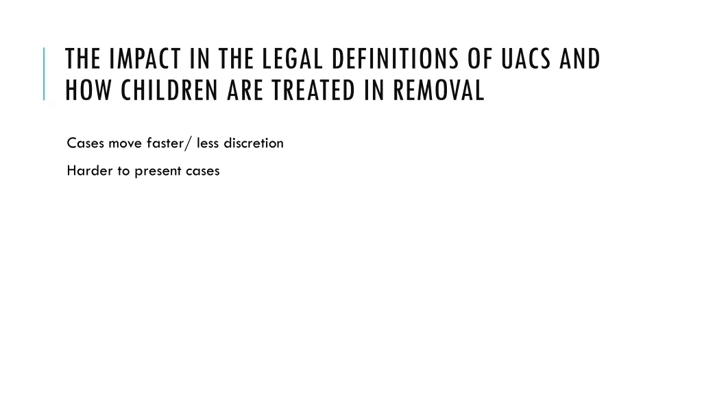 the impact in the legal definitions of uacs