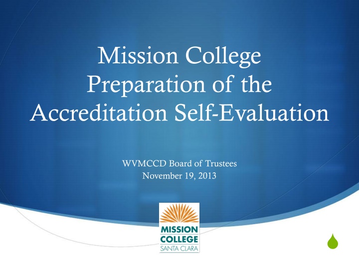 mission college preparation of the accreditation