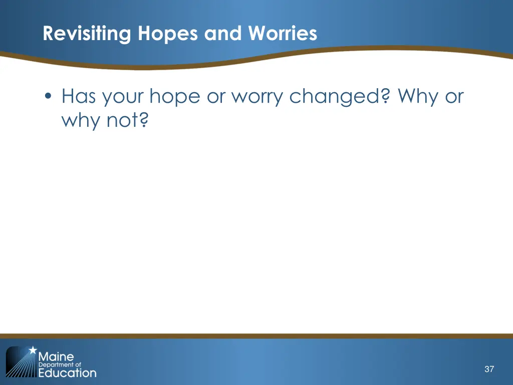 revisiting hopes and worries