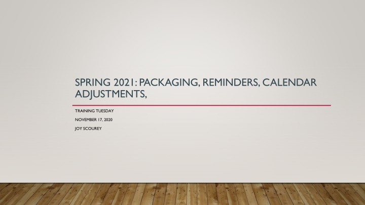 spring 2021 packaging reminders calendar