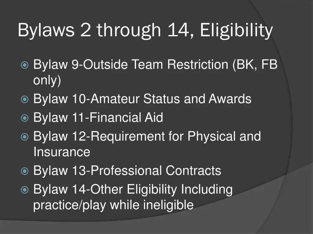 bylaws 2 through 14 eligibility 1