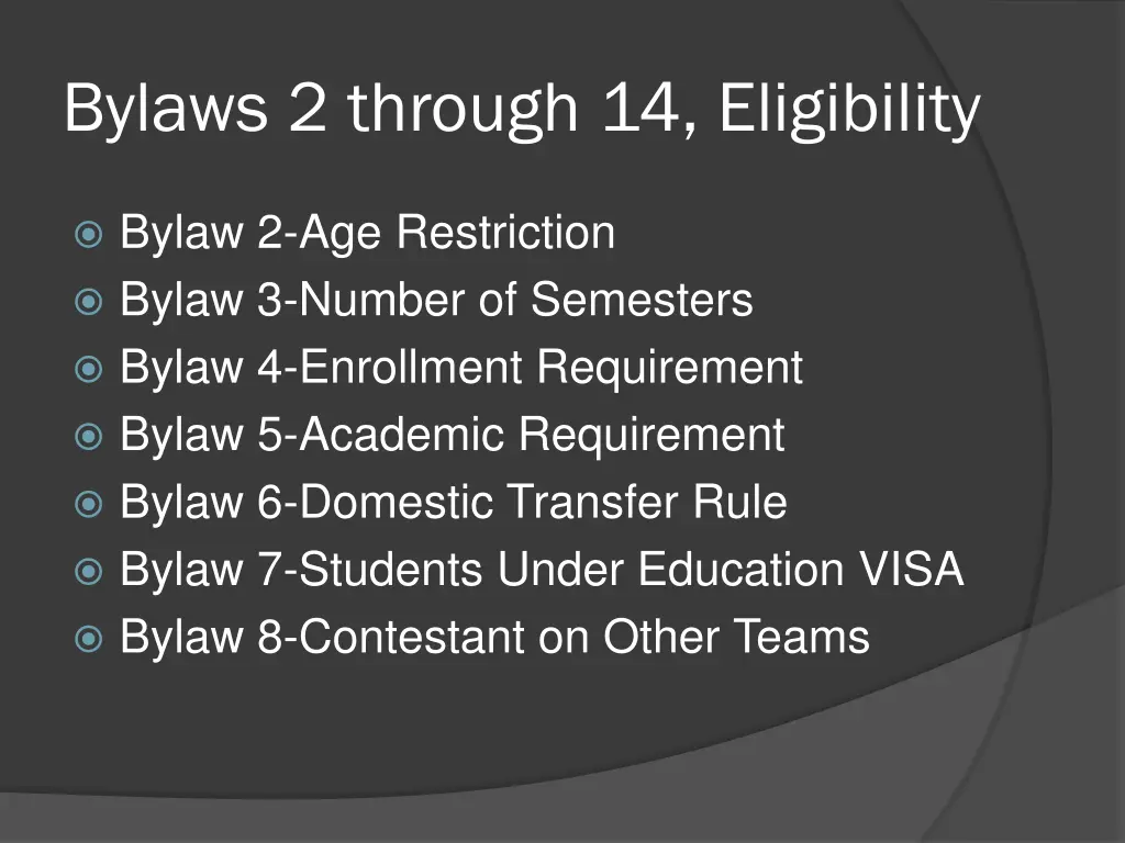 bylaws 2 through 14 eligibility