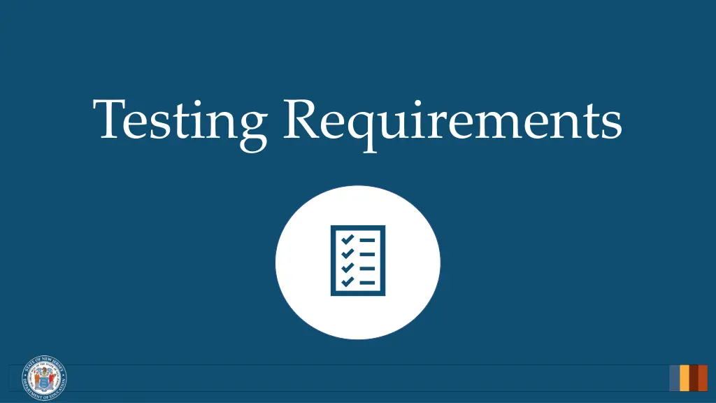 testing requirements