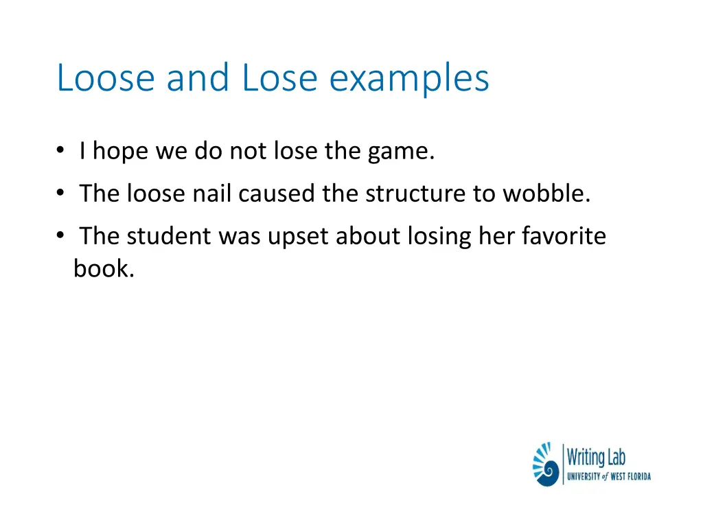 loose and lose examples