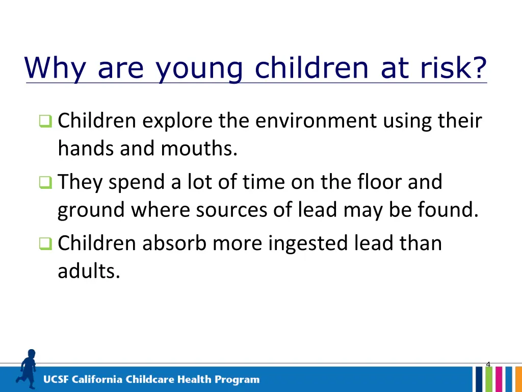 why are young children at risk