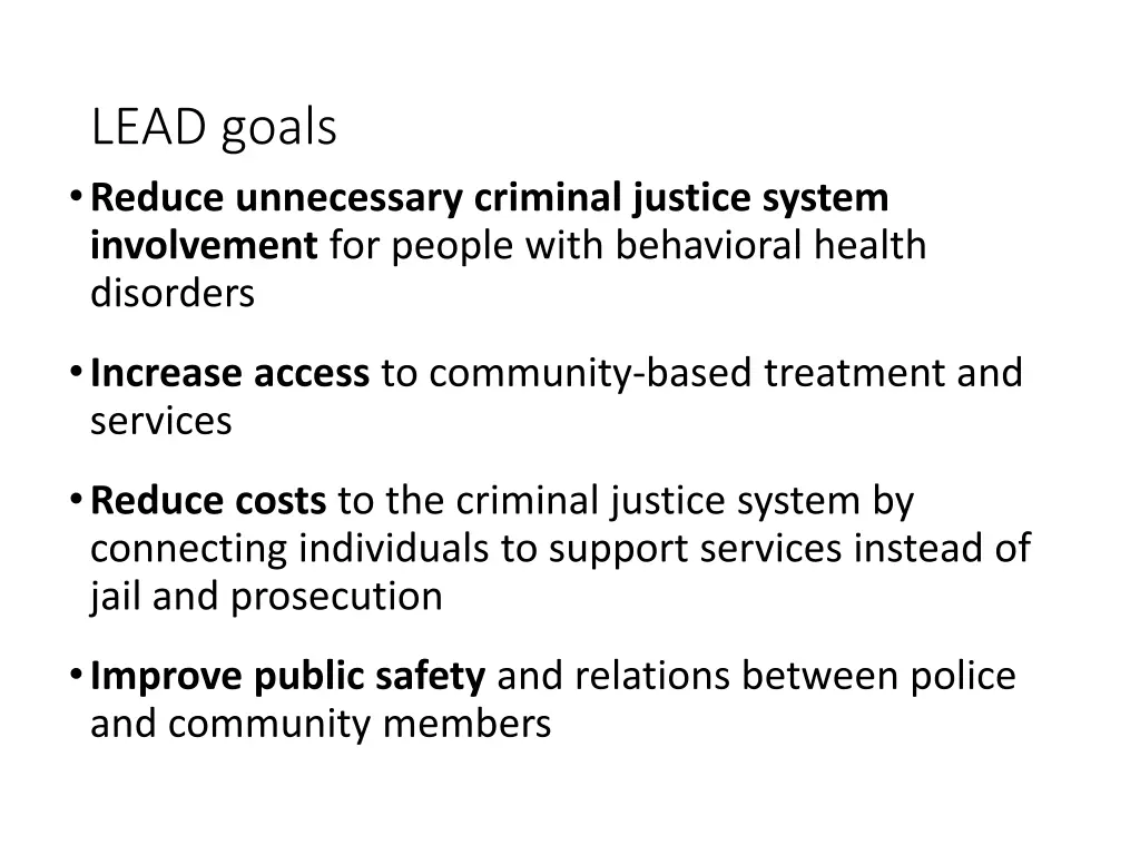 lead goals reduce unnecessary criminal justice