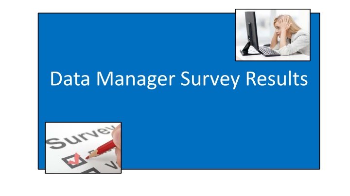 data manager survey results