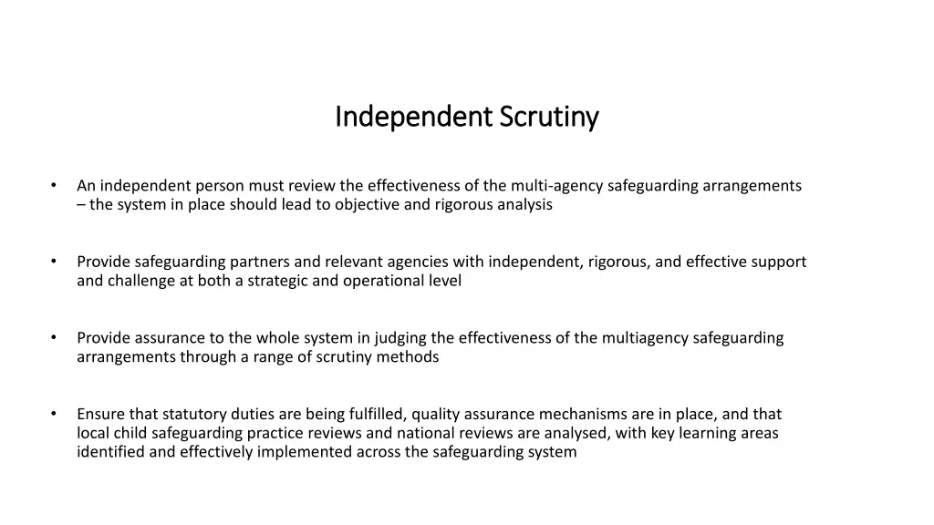 independent scrutiny independent scrutiny