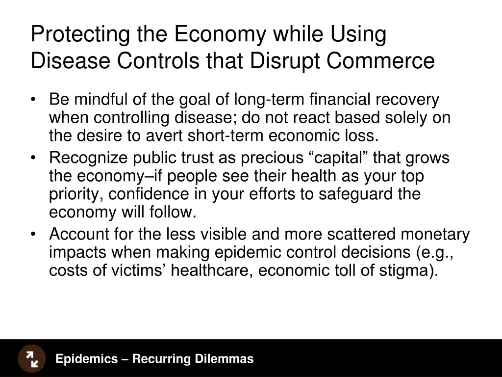 protecting the economy while using disease