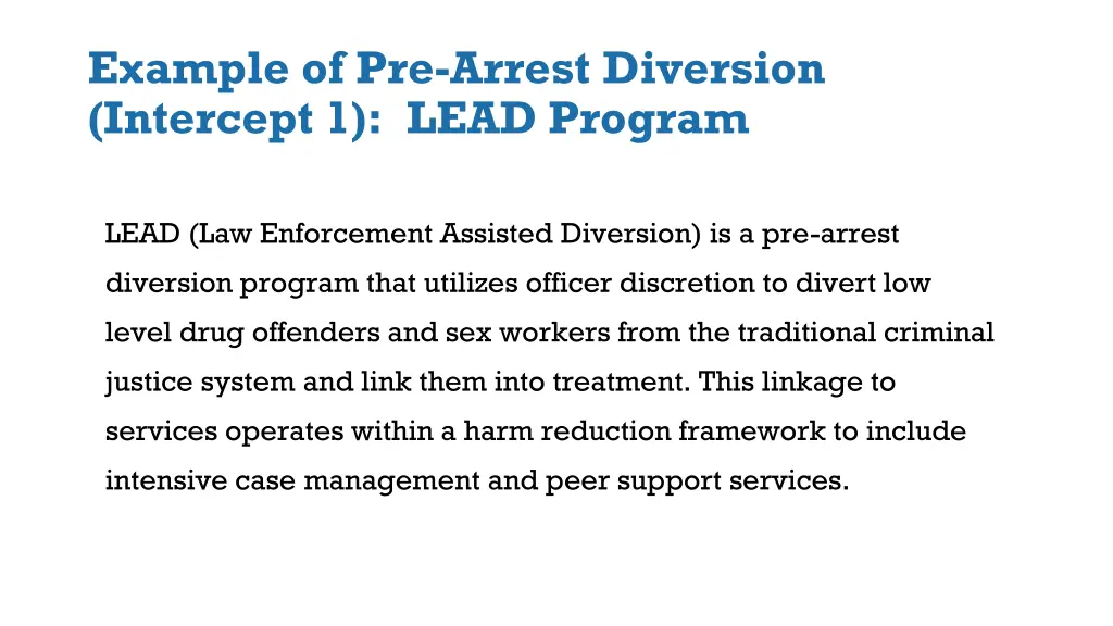 example of pre arrest diversion intercept 1 lead