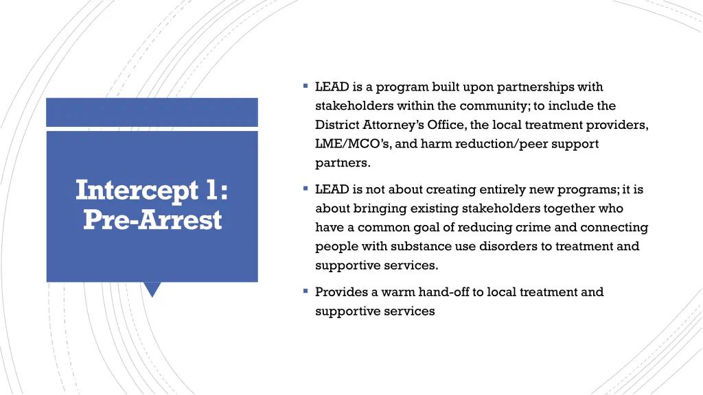 lead is a program built upon partnerships with