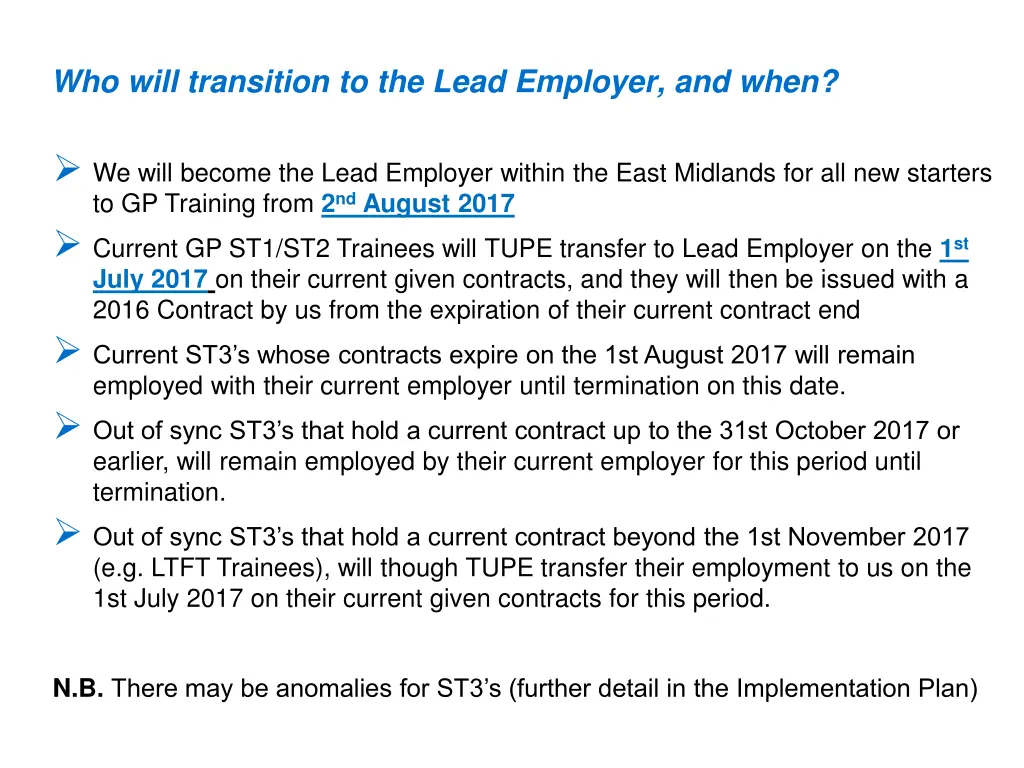 who will transition to the lead employer and when