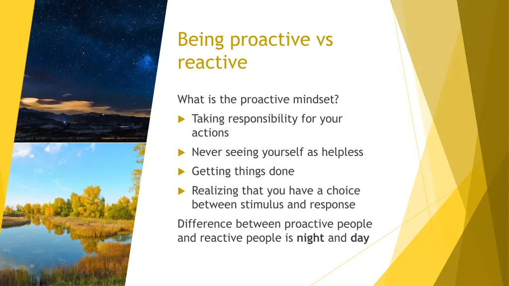 being proactive vs reactive