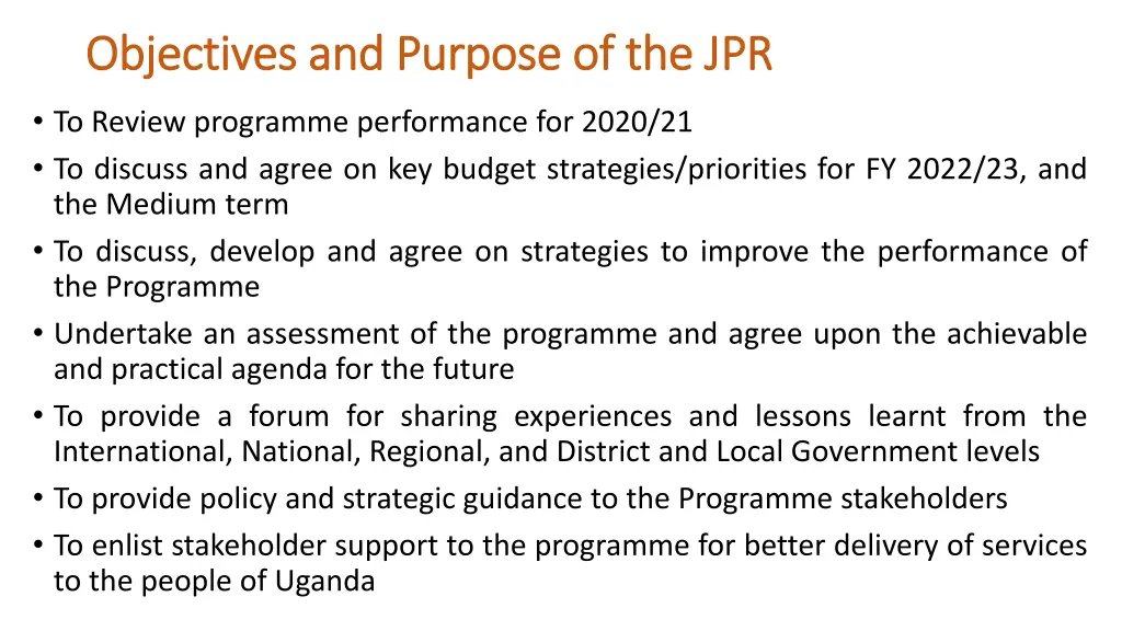 objectives and purpose of the jpr objectives