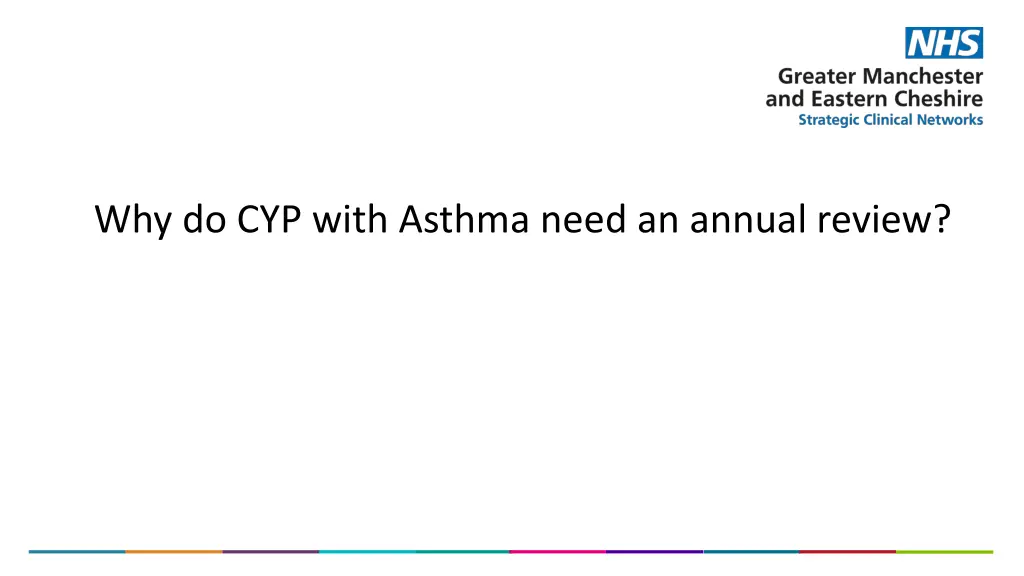 why do cyp with asthma need an annual review