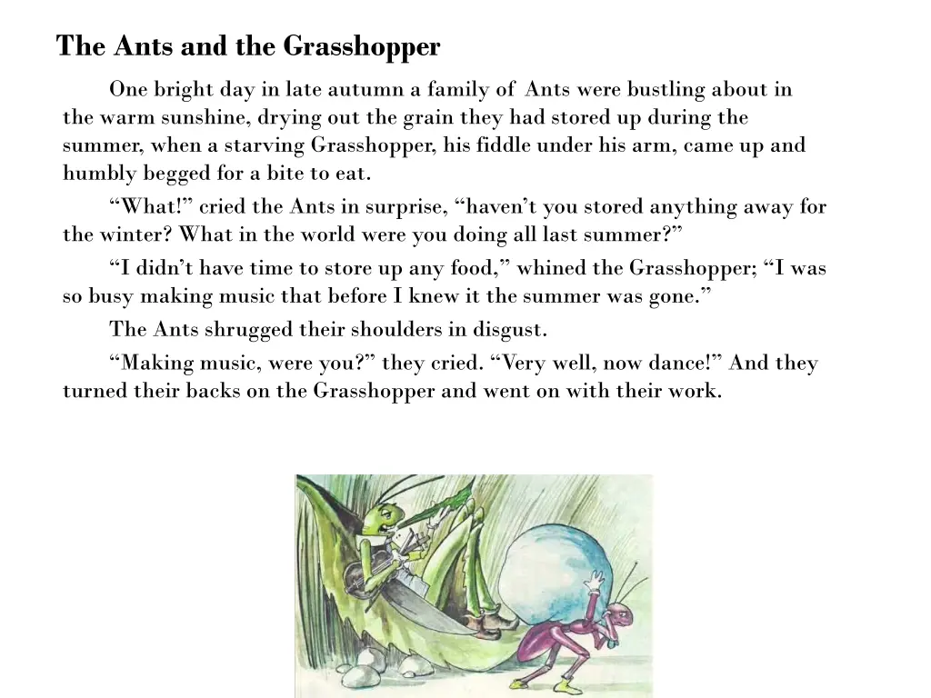 the ants and the grasshopper one bright