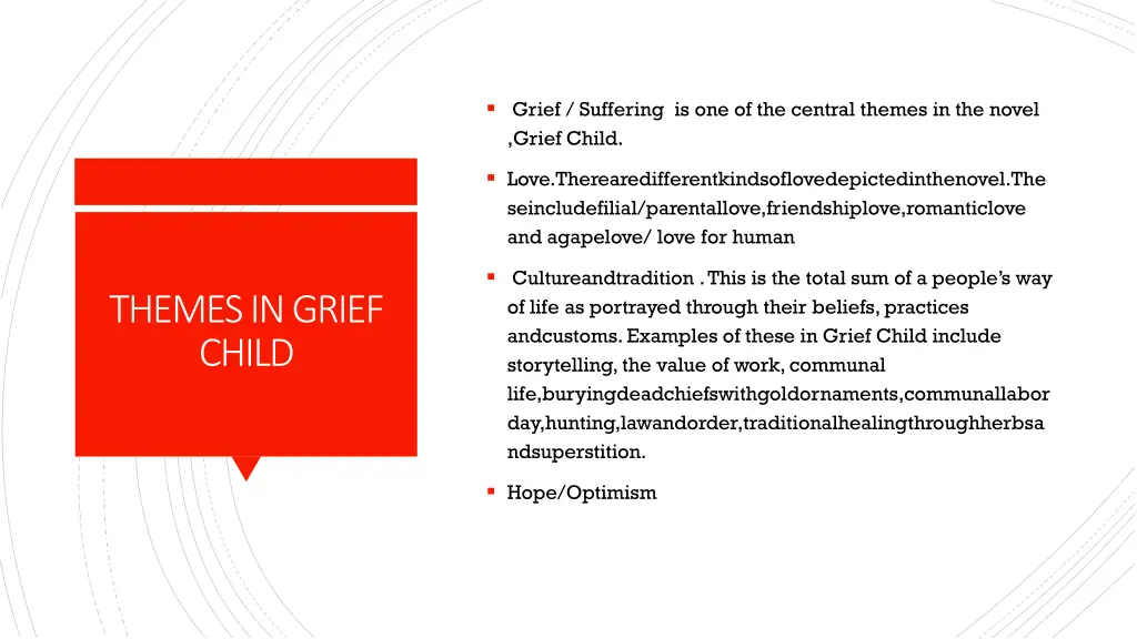 grief suffering is one of the central themes