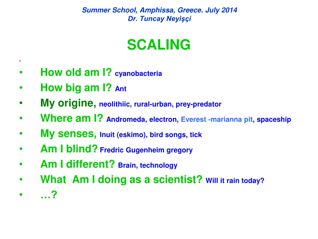 summer school amphissa greece july 2014 dr tuncay 1