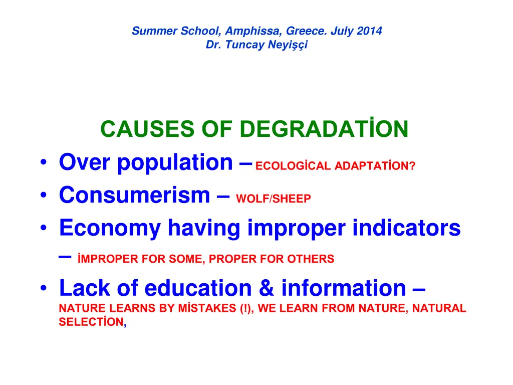 summer school amphissa greece july 2014 dr tuncay 10