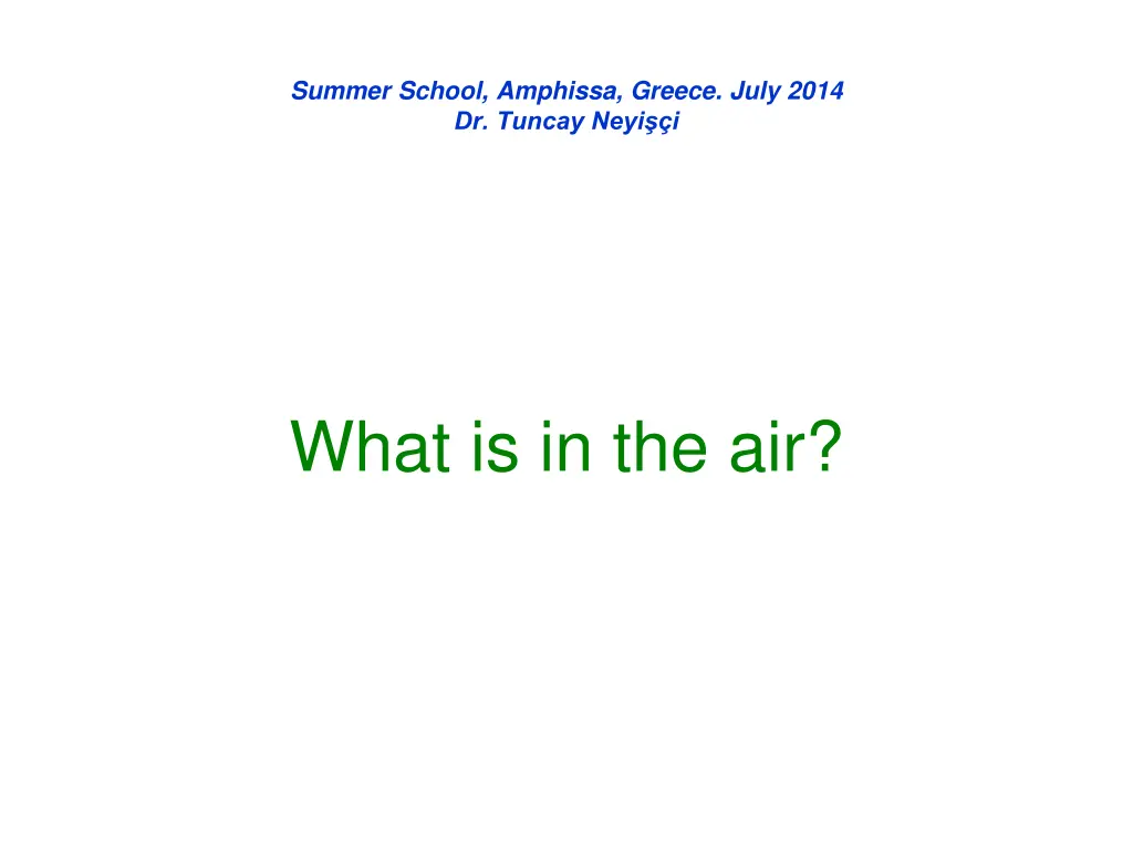 summer school amphissa greece july 2014 dr tuncay 3