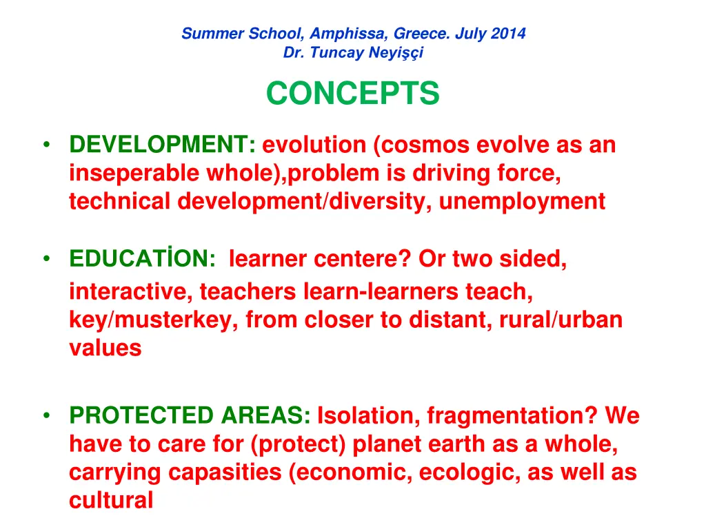 summer school amphissa greece july 2014 dr tuncay 4