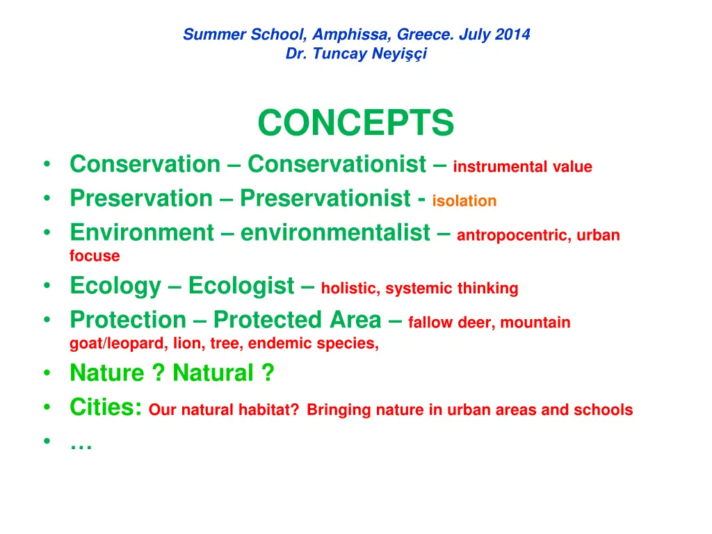 summer school amphissa greece july 2014 dr tuncay 6