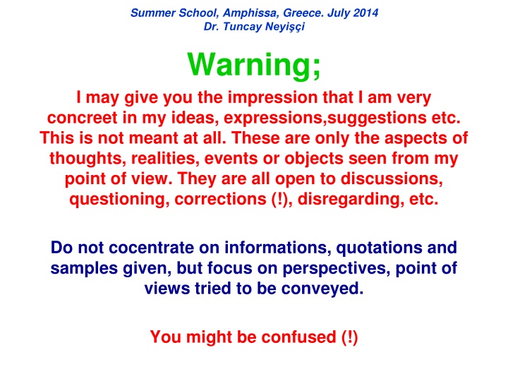 summer school amphissa greece july 2014 dr tuncay