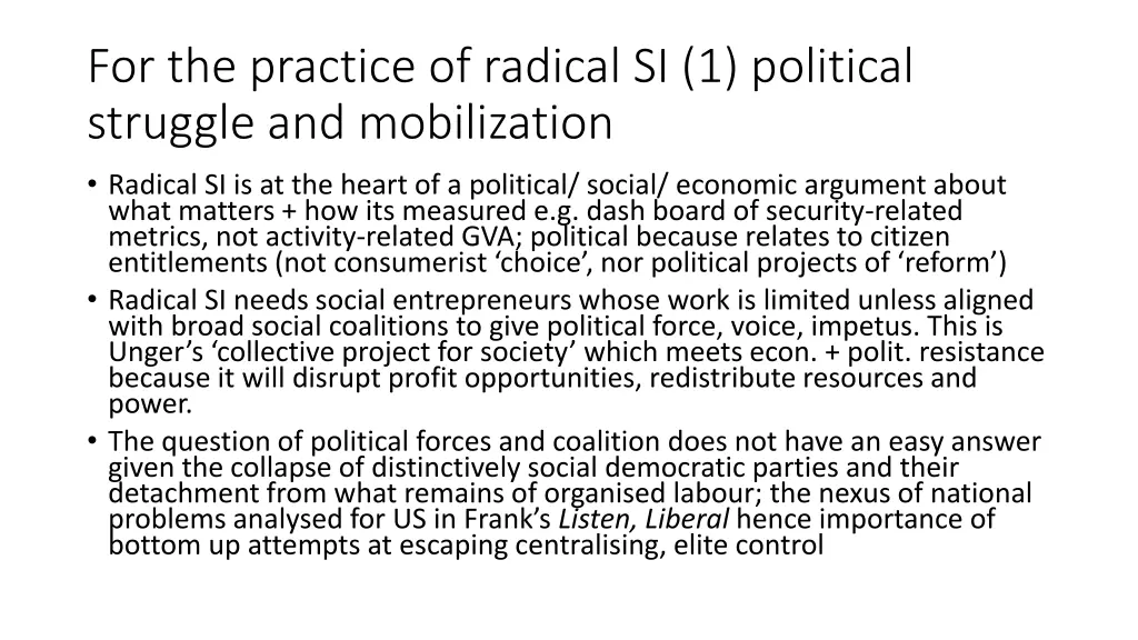 for the practice of radical si 1 political