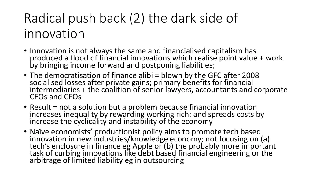 radical push back 2 the dark side of innovation