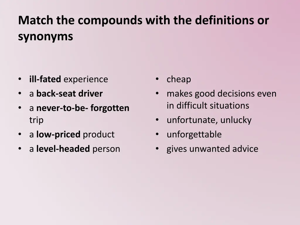 match the compounds with the definitions