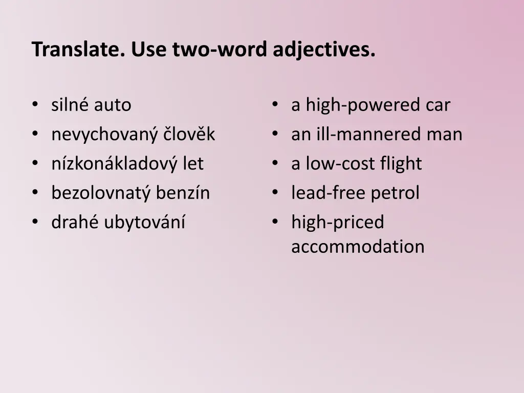 translate use two word adjectives