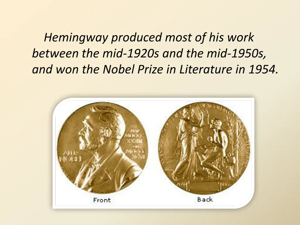 hemingway produced most of his work between