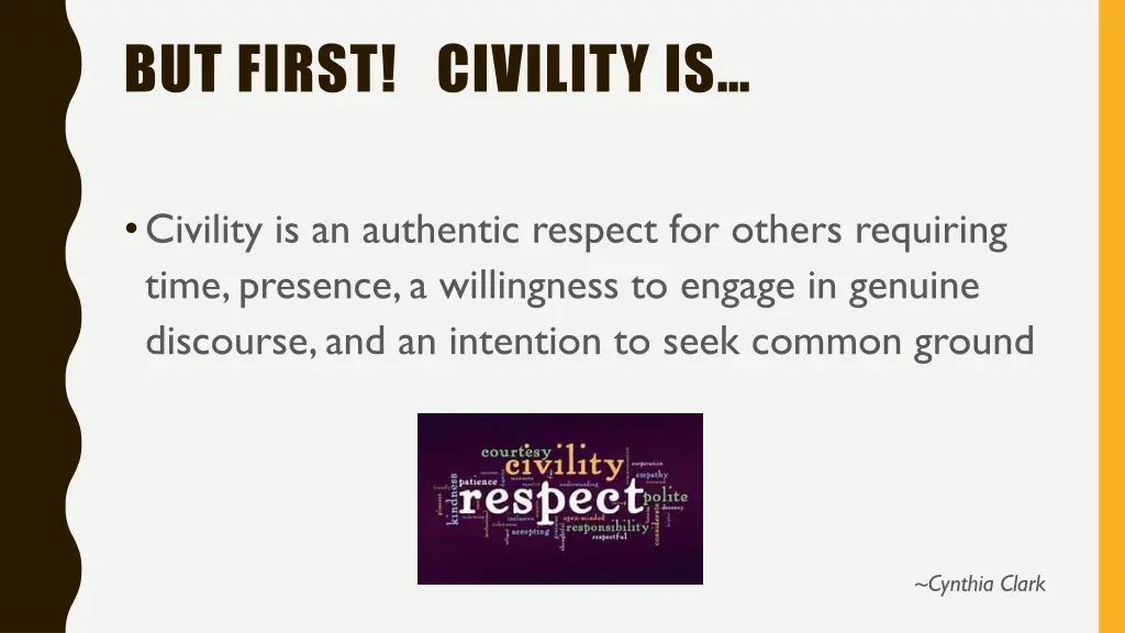 but first civility is