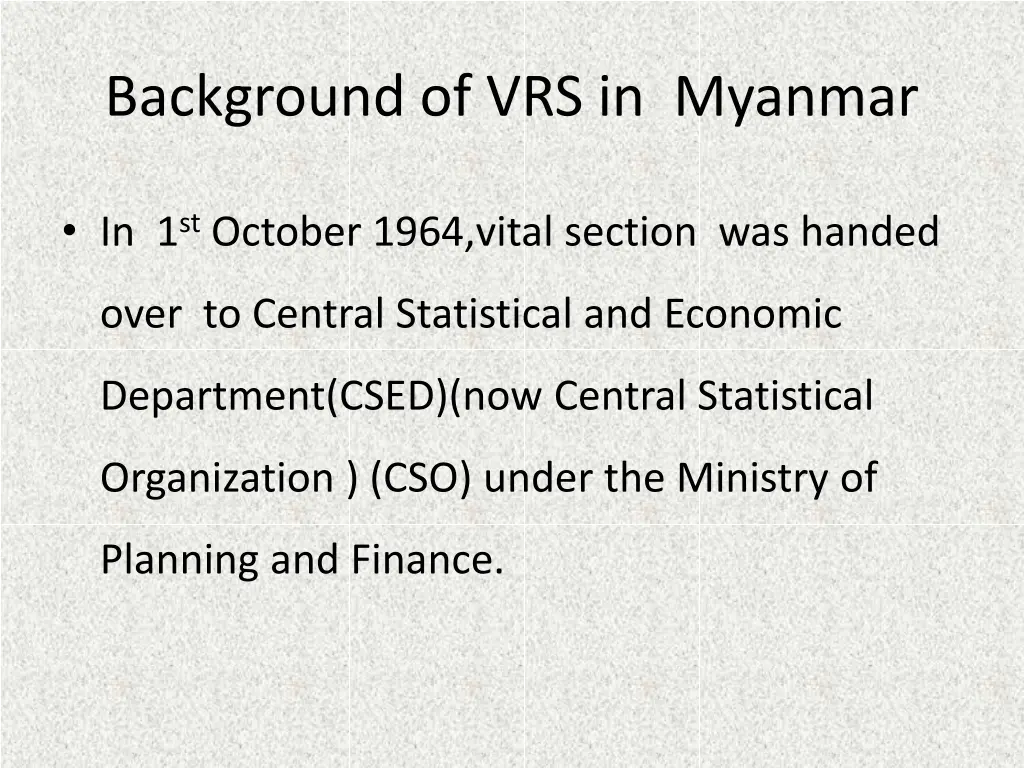 background of vrs in myanmar 6