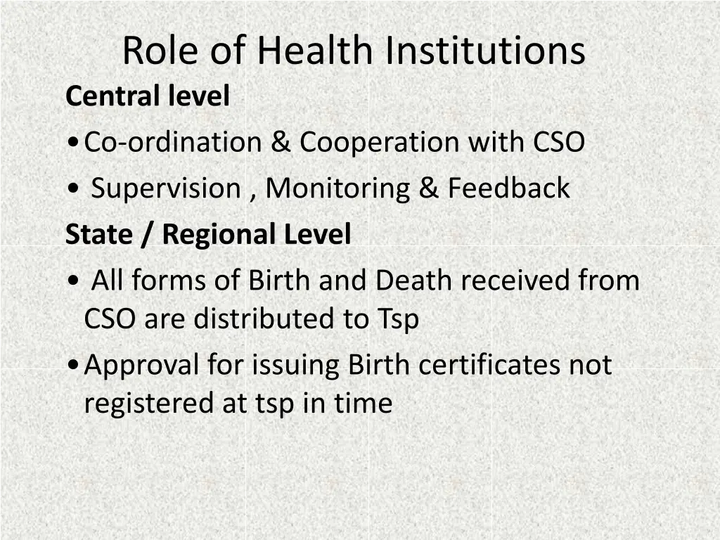 role of health institutions central level