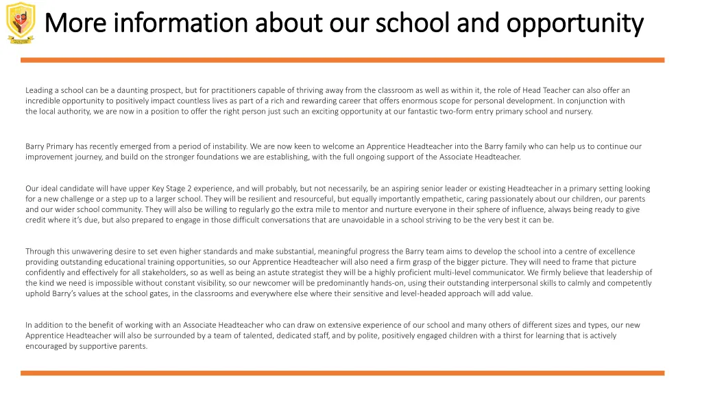 more information about our school and opportunity