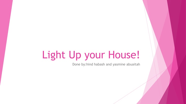 light up your house done by hind habash