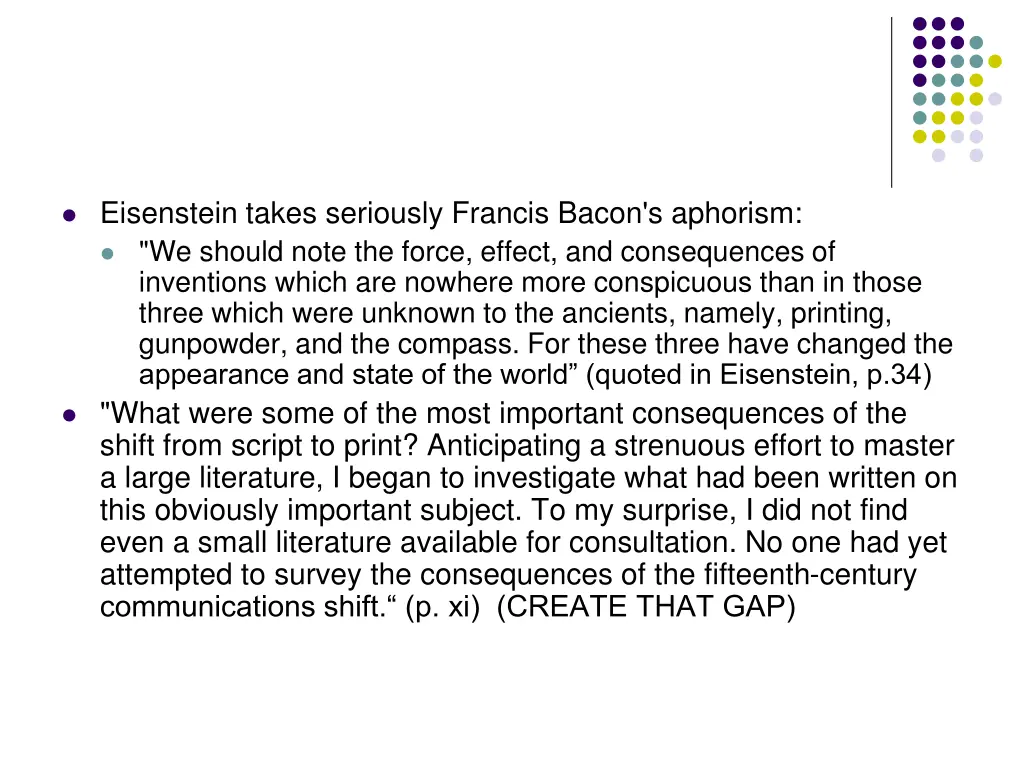 eisenstein takes seriously francis bacon