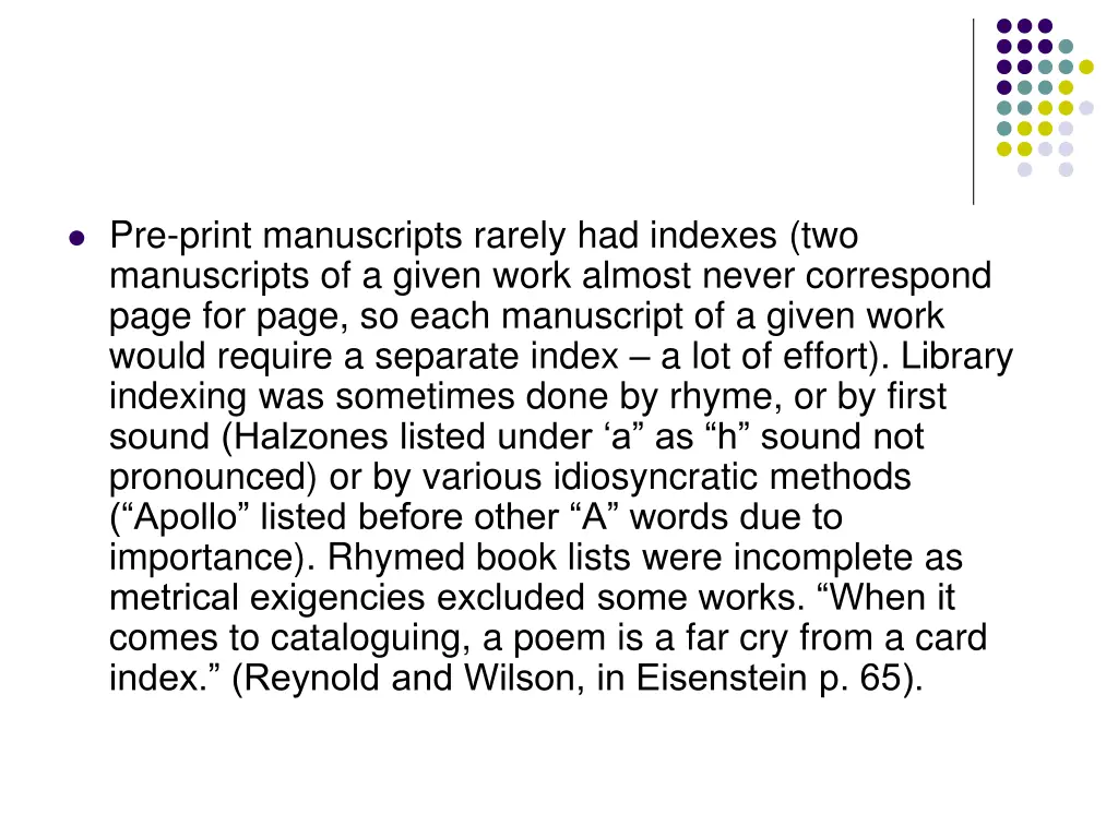 pre print manuscripts rarely had indexes