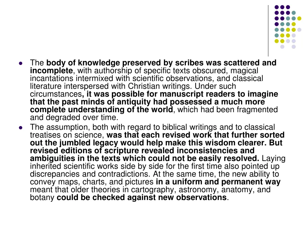 the body of knowledge preserved by scribes