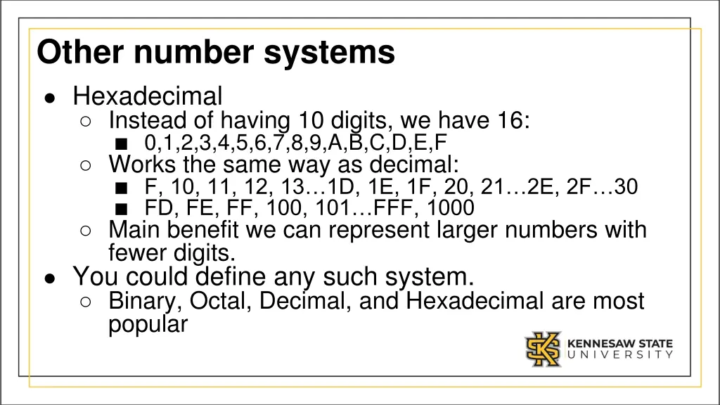 other number systems hexadecimal instead